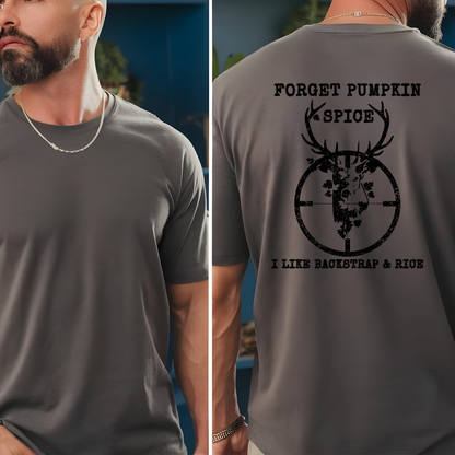 Forget Pumpkin Spice Hunting T-Shirt, Backstrap and Rice Deer Hunting Graphic Tee, Funny Fall Outdoorsman Apparel