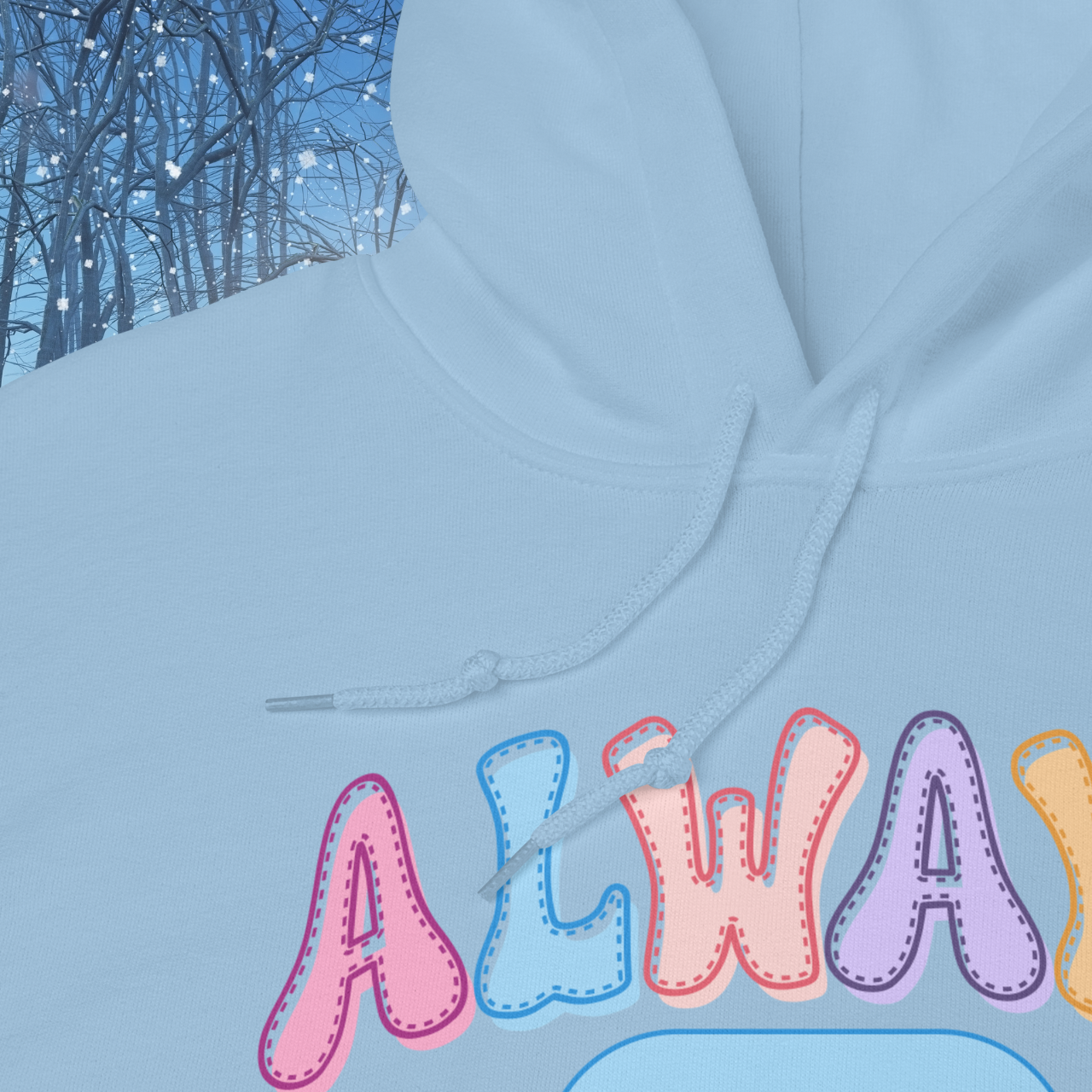 Always Cold Hoodie, Funny Ice Cube Graphic Sweatshirt, Cozy Winter Pullover, Cute Colorful Text Hoodie, Gift for Cold Friends Hooded Sweatshirt