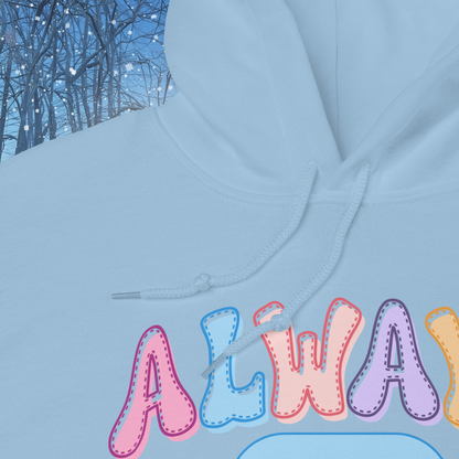 Always Cold Hoodie, Funny Ice Cube Graphic Sweatshirt, Cozy Winter Pullover, Cute Colorful Text Hoodie, Gift for Cold Friends Hooded Sweatshirt