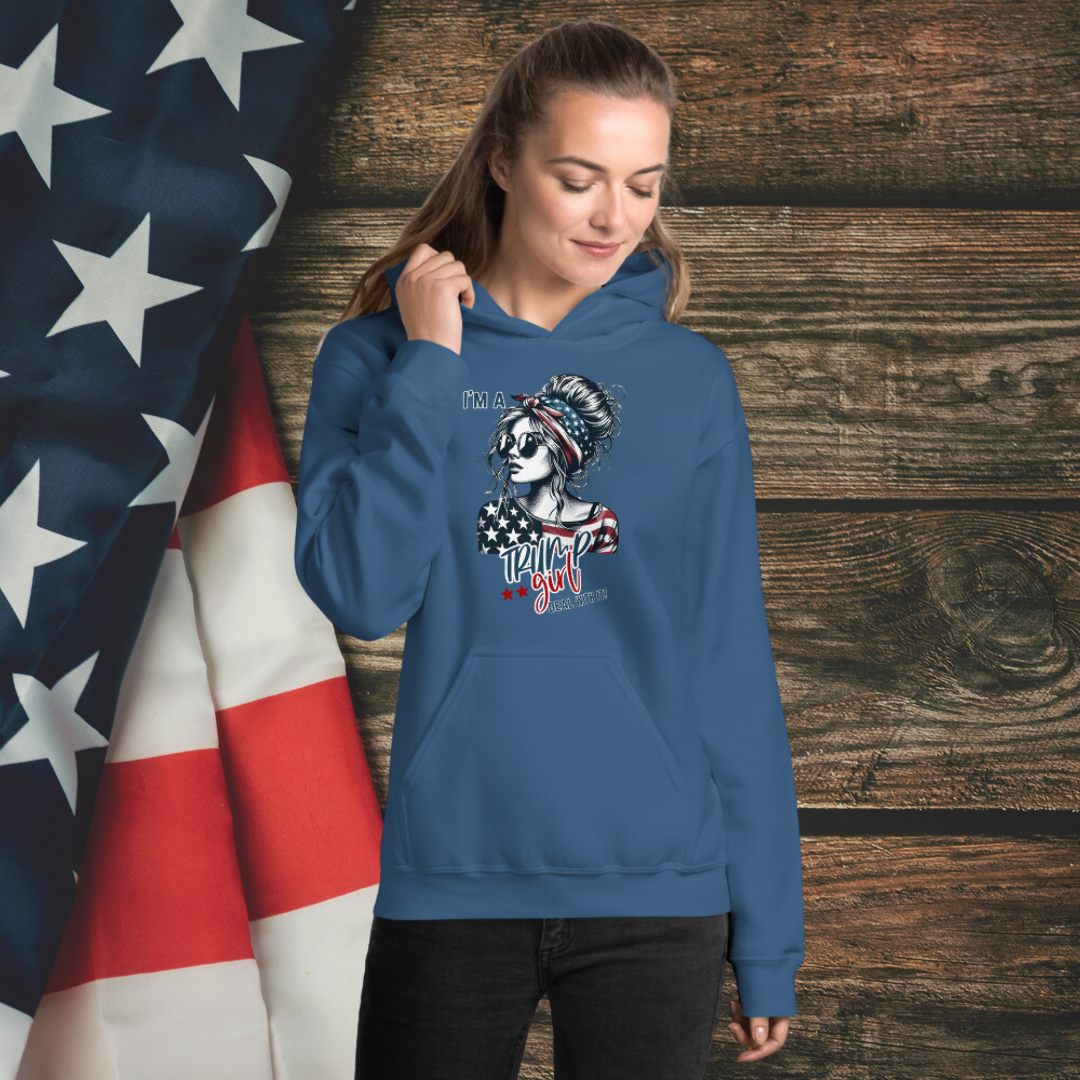 Patriotic Trump Girl Hoodie: Show off your bold and independent spirit with this stylish Hooded Sweatshirt featuring a confident design that's perfect for proud Americans.